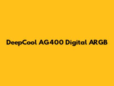 DeepCool AG400 Digital ARGB