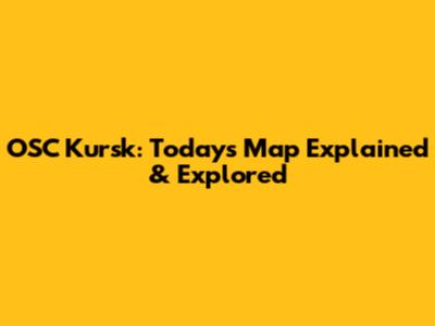 OSC Kursk: Today's Map Explained & Explored