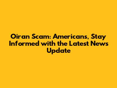 Oiran Scam: Americans, Stay Informed with the Latest News Update