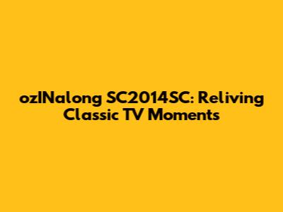 ozINalong SC2014SC: Reliving Classic TV Moments